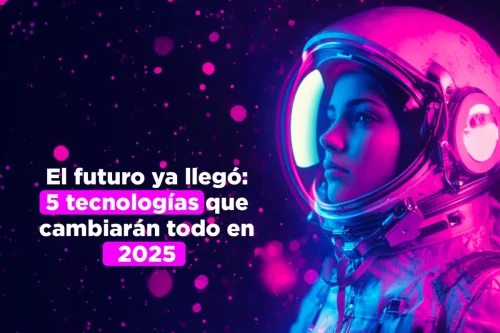 tecnologías que revolucionarán 2025